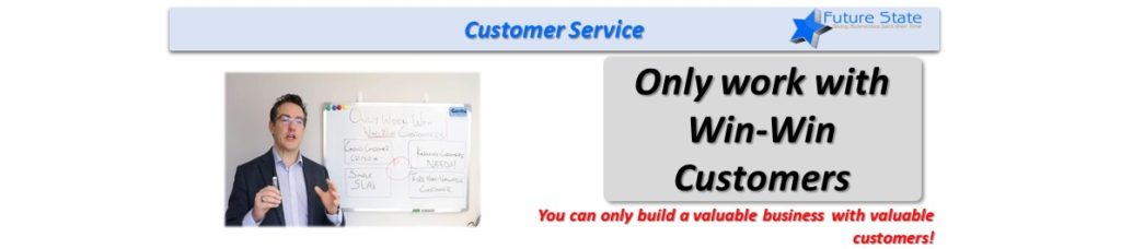 Building a Valuable Business with Win Win Customers