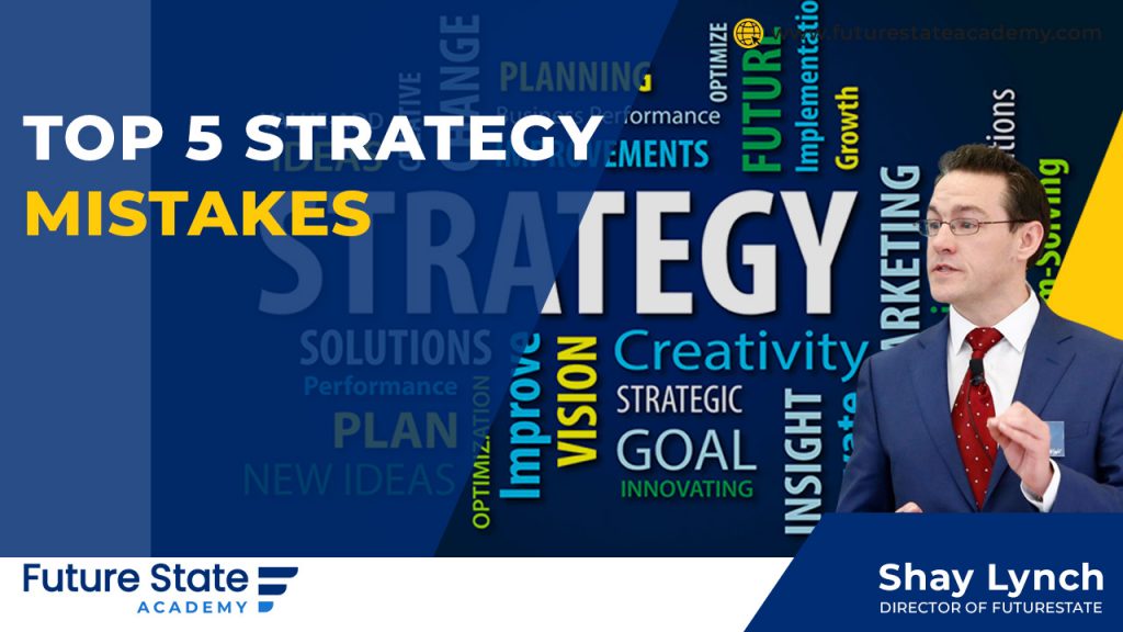 Top 5 Business Strategy Mistakes