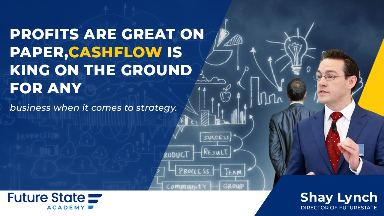 Strategy Cash Flow – What’s your Strategy?
