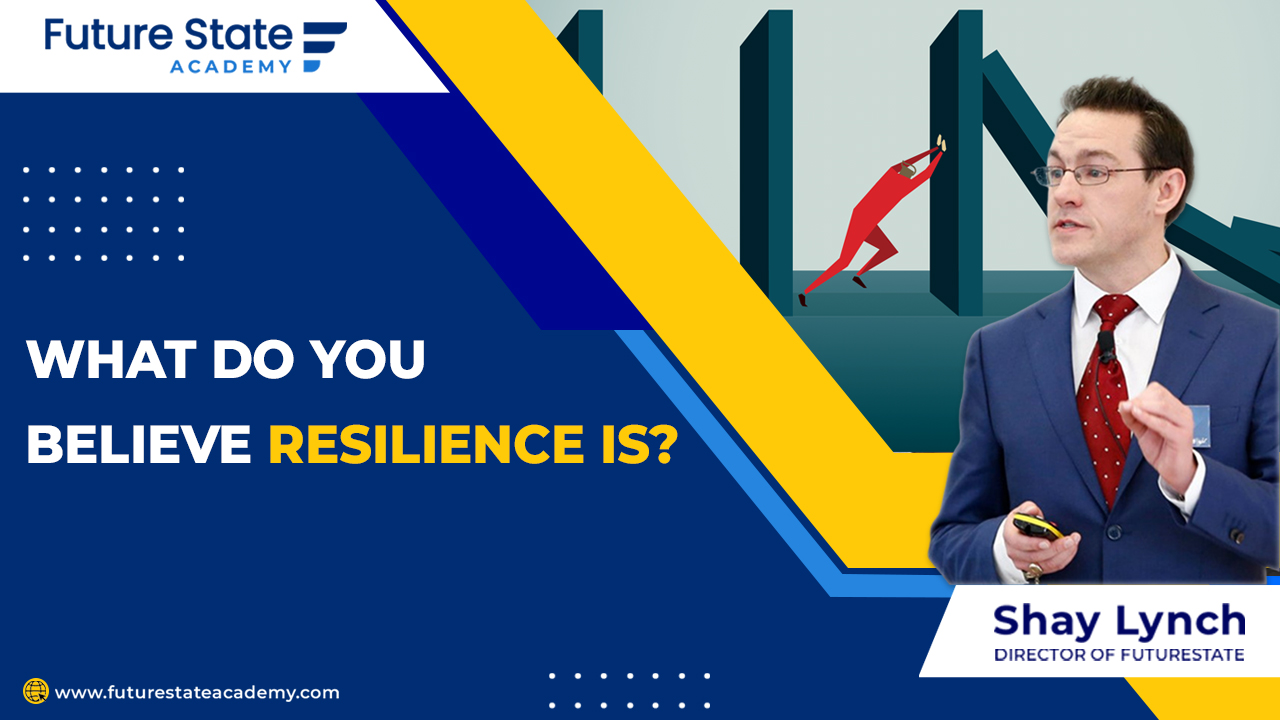 What do you believe resilience is?