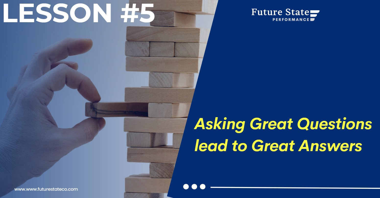 10 Big Lessons from being an Entrepreneur | Lesson 5: Asking Questions can lead to Great Answers