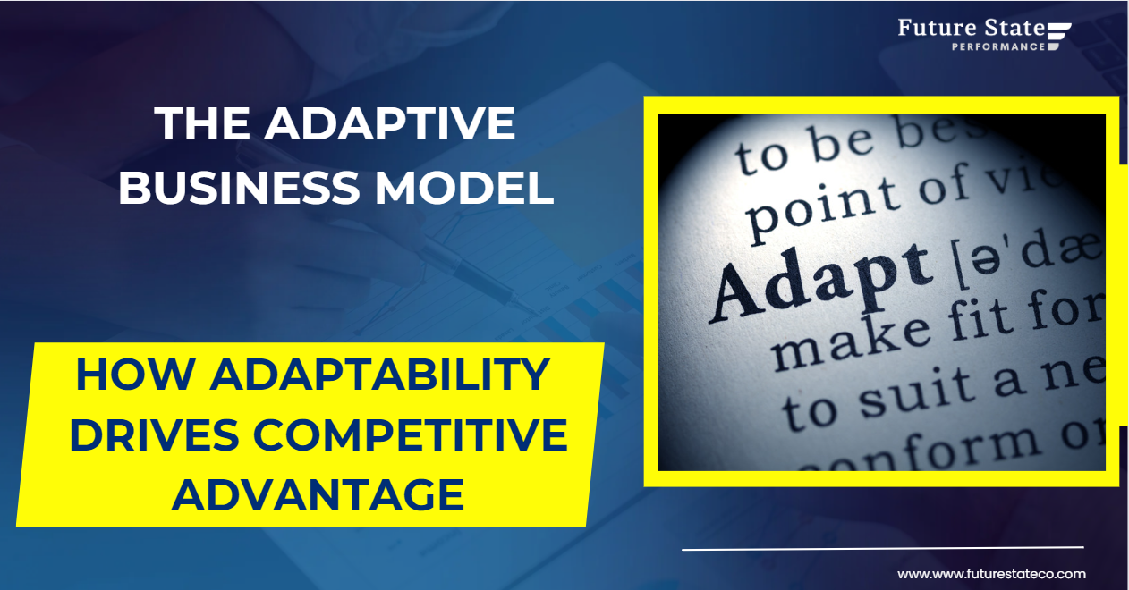 Navigating Uncertainty: How Adaptability Drives Competitive Advantage