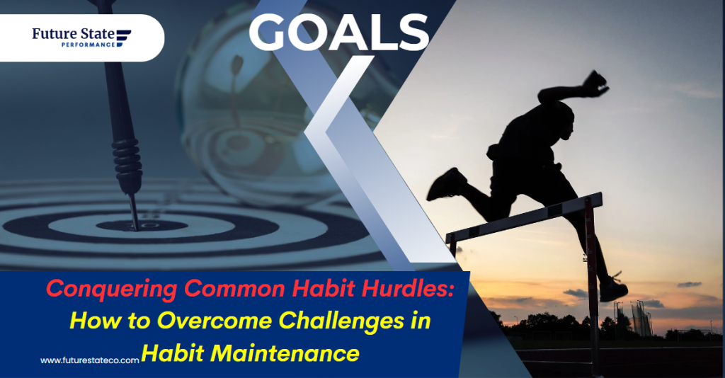 Conquering Habit Hurdles