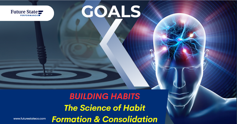 Science of habit formation and consolidation