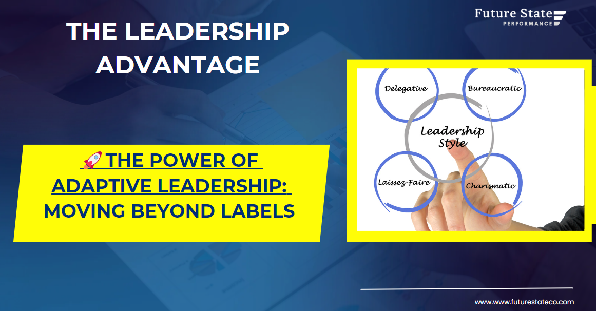 The Power of Adaptive Leadership: Moving Beyond Labels